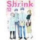 Shrink～精神科医ヨワイ～ 12(ヤングジャンプコミックス) [コミック]