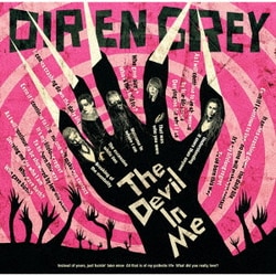 DIR EN GREY／The Devil In Me