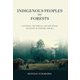 INDIGENOUS PEOPLES and FORESTS―CULTURAL, HISTORICAL AND POLITICAL ECOLOGY IN CENTRAL AFRICA [単行本]