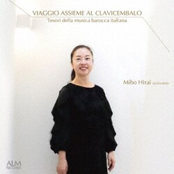 平井み帆／チェンバロの旅 イタリア・バロック音楽150年の軌跡
