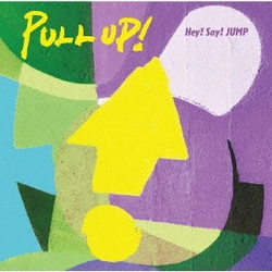Hey! Say! JUMP／PULL UP!