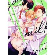 ふたりの熱いミルクを注いで(Labios) [コミック]