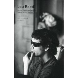 ニューヨーク・ストーリー―ルー・リード詩集 新装版 [単行本]