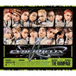 THE RAMPAGE from EXILE TRIBE／CyberHelix