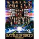 GENERATIONS, THE RAMPAGE, FANTASTICS, BALLISTIK BOYZ, PSYCHIC FEVER from EXILE TRIBE／BATTLE OF TOKYO CODE OF Jr.EXILE [Blu-ray Disc]