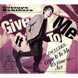 柿原徹也／Give It To Me