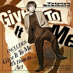 柿原徹也／Give It To Me