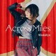 MindaRyn／Across Miles