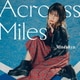 MindaRyn／Across Miles