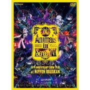 The Animals in Screen Ⅳ-15TH ANNIVERSARY SHOW 2023 at NIPPON BUDOKAN-