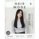 HAIR MODE (ヘアモード) 2024年 05月号 [雑誌]