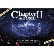 SEXY ZONE LIVE TOUR 2023 ChapterⅡ in DOME 通常盤