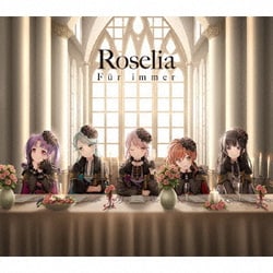 Roselia／Fur immer