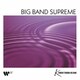 角田健一ビッグバンド／BIG BAND SUPREME ～華麗なるビッグバンドサウンド～