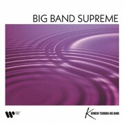 BIG BAND SUPREME ~華麗なるビッグバンドサウンド~