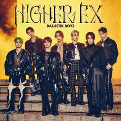 BALLISTIK BOYZ from EXILE TRIBE／HIGHER EX