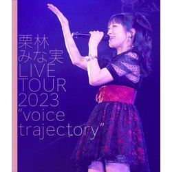 栗林みな実 LIVE TOUR 2023 "voice trajectory" [Blu-ray Disc]