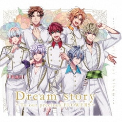 Chroma7ree／Dream story～To our precious FLOWERS～