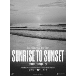 Pay money To my Pain／SUNRISE TO SUNSET / FROM HERE TO SOMEWHERE [Blu-ray Disc]