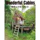 Wonderful Cabins―愉快な小屋の作り方 [単行本]