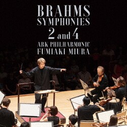 三浦文彰 指揮 ARK PHILHARMONIC／ブラームス:交響曲第2番、第4番