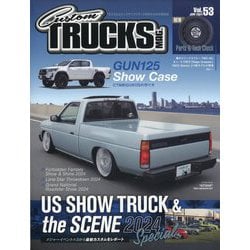 Custom TRUCKS MAG.(カスタムトラックスマグ) 2024年 06月号 [雑誌]