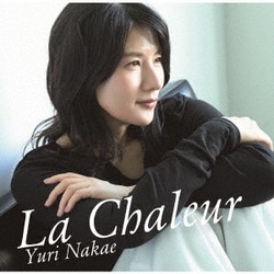 中江有里／La Chaleur