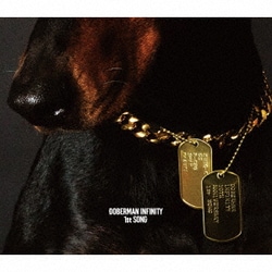 DOBERMAN INFINITY／1st SONG