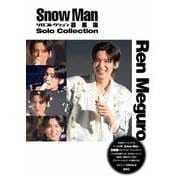 Snow Manソロコレクション目黒蓮(Snow Man PHOTO REPORT) [単行本]