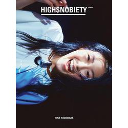 HIGHSNOBIETY JAPAN ISSUE12+ HINA YOSHIHARA [単行本]