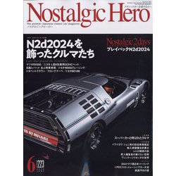 Nostalgic Hero (ノスタルジック ヒーロー) 2024年 06月号 [雑誌]