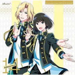 Altessimo／THE IDOLM@STER SideM CIRCLE OF DELIGHT 14 Altessimo