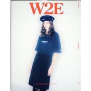 W2E 2024 Spring & Summer Issue [単行本]