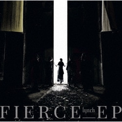 lynch.／FIERCE-EP