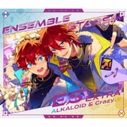 あんさんぶるスターズ!! ESアイドルソング Extra ALKALOID & Crazy:B