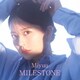 Miyuu／MILESTONE