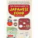 The Manga Guide to Japanese Food－Everything You Want to Know About the History, Ingredients and Folklore of Japan's Unique Cuisine [単行本]