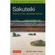 Sakuteiki－Visions of the Japanese Garden 新版 [単行本]