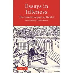 Essays in Idleness－The Tsurezuregusa of Kenkō [単行本]
