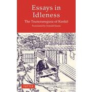 Essays in Idleness－The Tsurezuregusa of Kenkō [単行本]