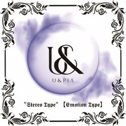 U&pia／Stereo type