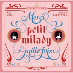 petit milady／Merci mille fois