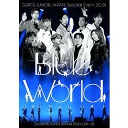SUPER JUNIOR／SUPER JUNIOR JAPAN Special Event 2024 ～Blue World～ [Blu-ray Disc]