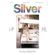 Silver N°24 Summer2024 [ムックその他]
