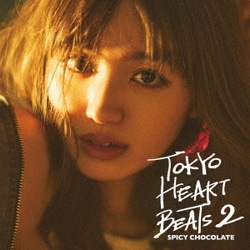 SPICY CHOCOLATE／TOKYO HEART BEATS 2