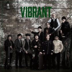 TARO HAKASE & THE LADS／VIBRANT