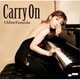 山中千尋／Carry On