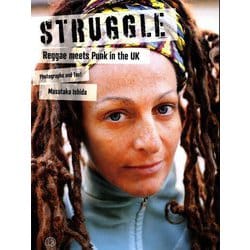 STRUGGLE―Reggae meets Punk in the UK [単行本]