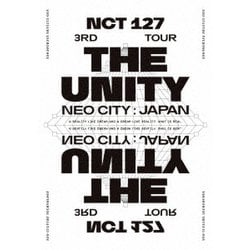 NCT 127／NCT 127 3RD TOUR 'NEO CITY : JAPAN - THE UNITY' [Blu-ray Disc]