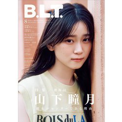 B.L.T. 2024年 08月号 [雑誌]